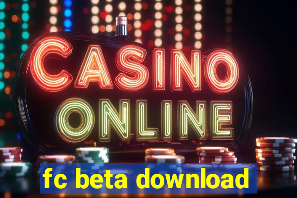 fc beta download